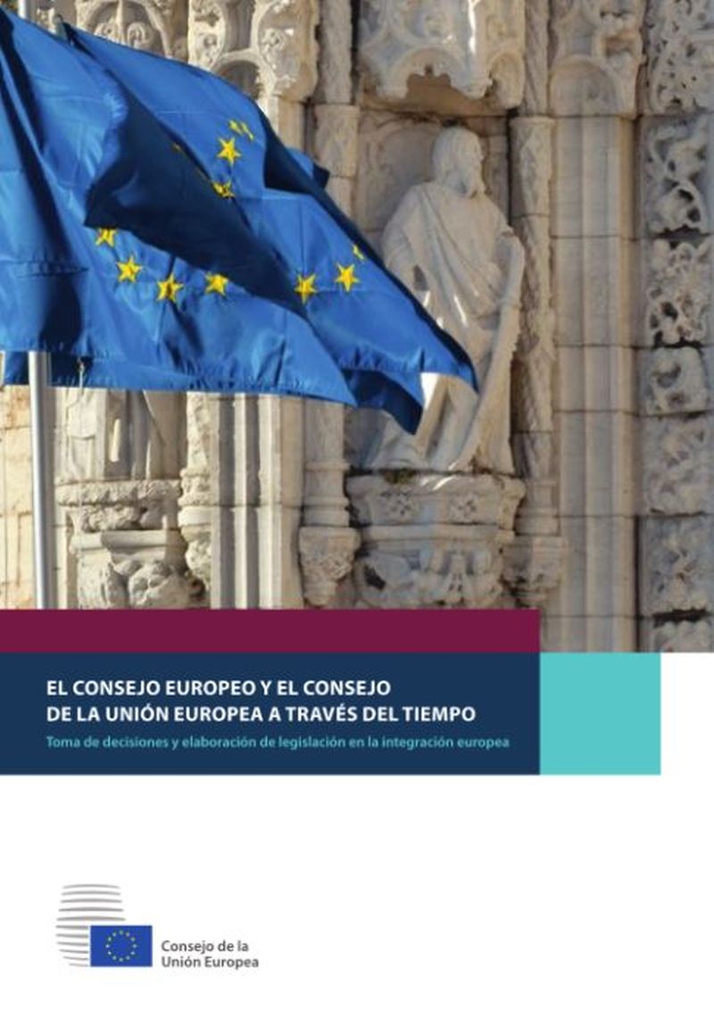 el-consejo-europeo-y-el-consejo-de-la-uni-n-europea-a-trav-s-del-tiempo