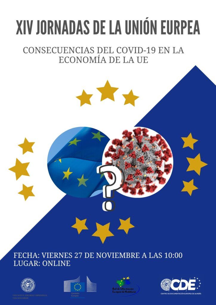 XIV JORNADAS DE LA UE. Consecuencias del COVID19 en la economía de la Unión Europea CDE